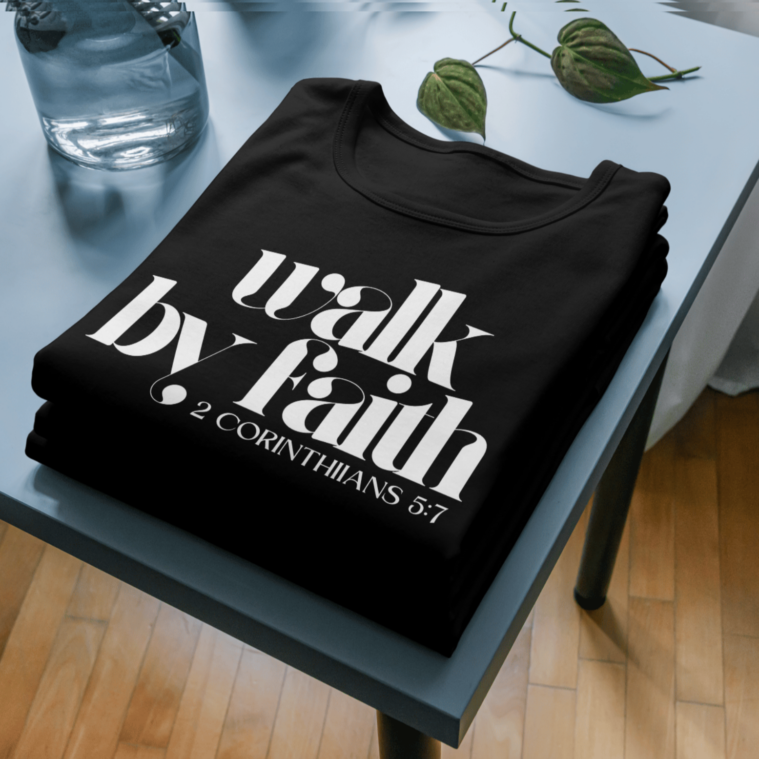 Walk by Faith