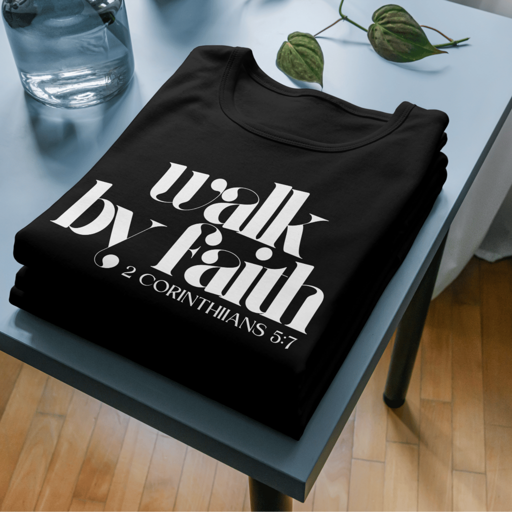 Walk by Faith