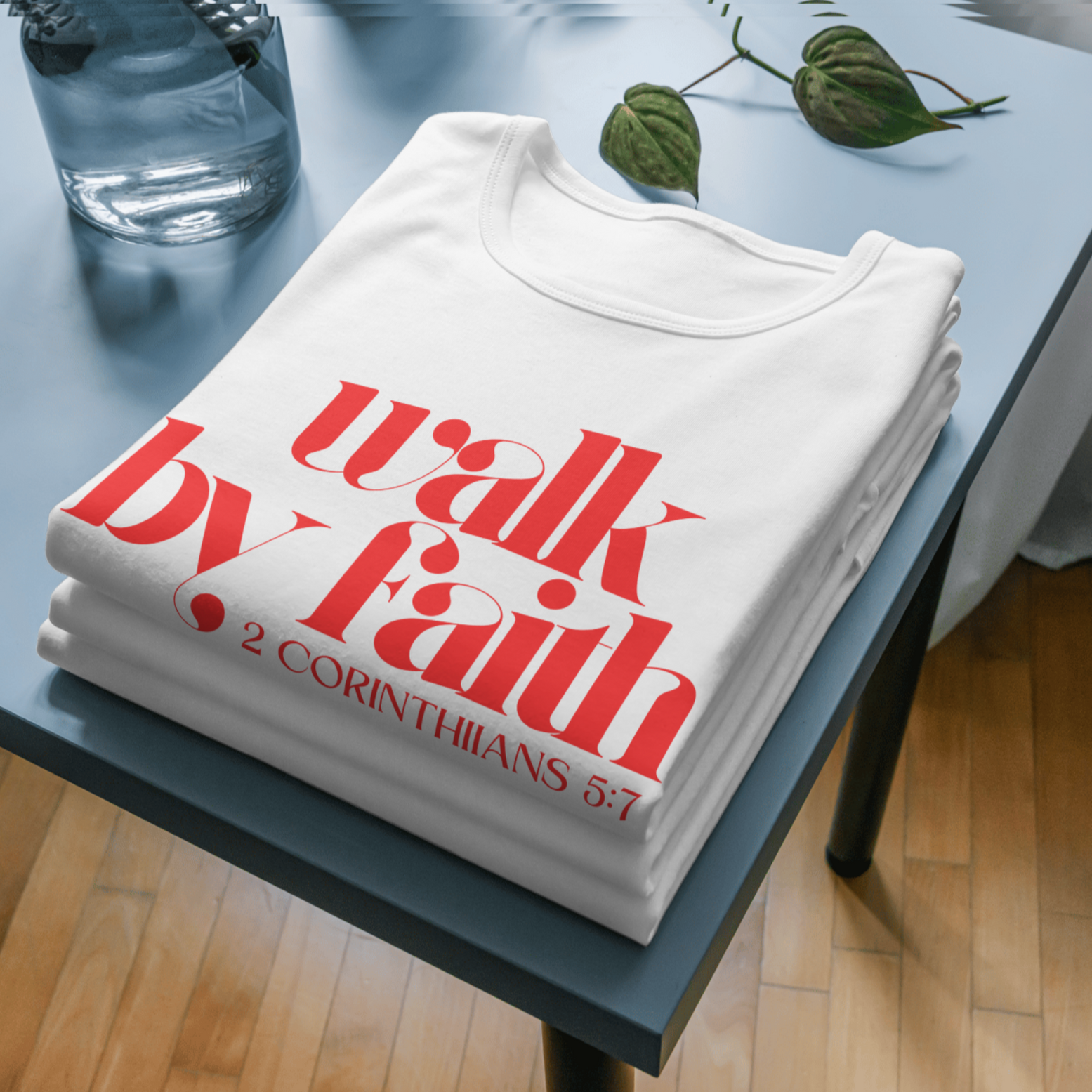 Walk by Faith