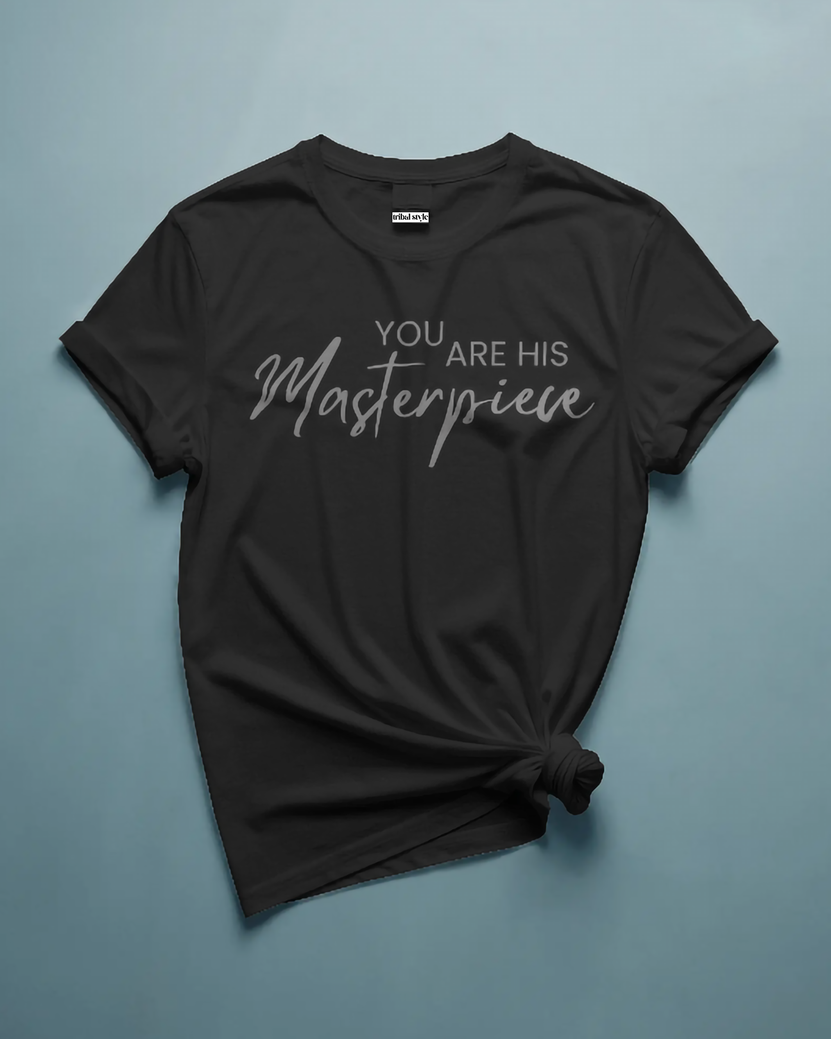 You are His Masterpiece