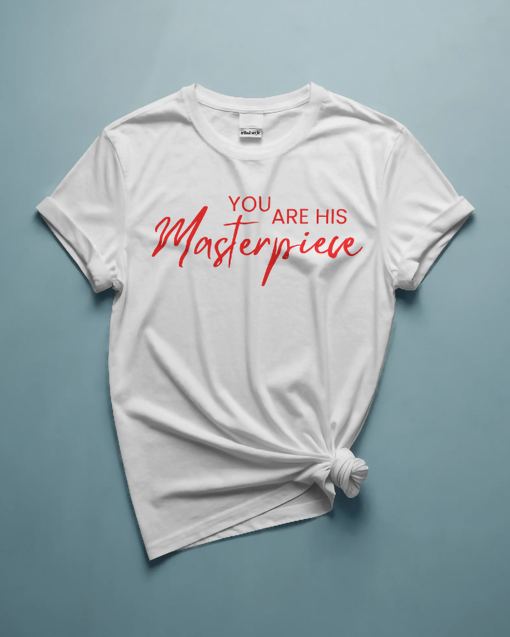 You are His Masterpiece