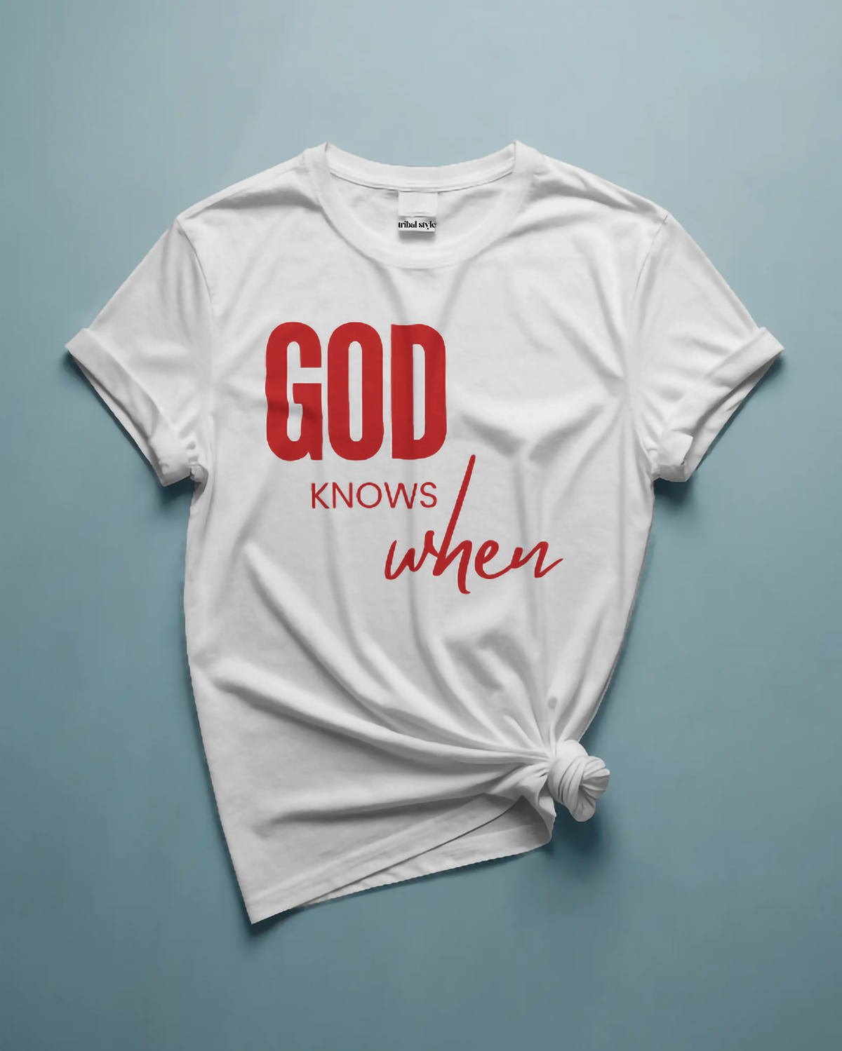 God knows when