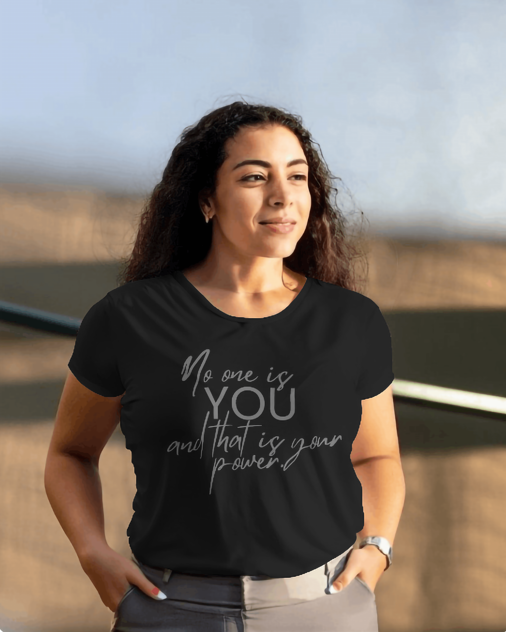 No one is you and that is your Power