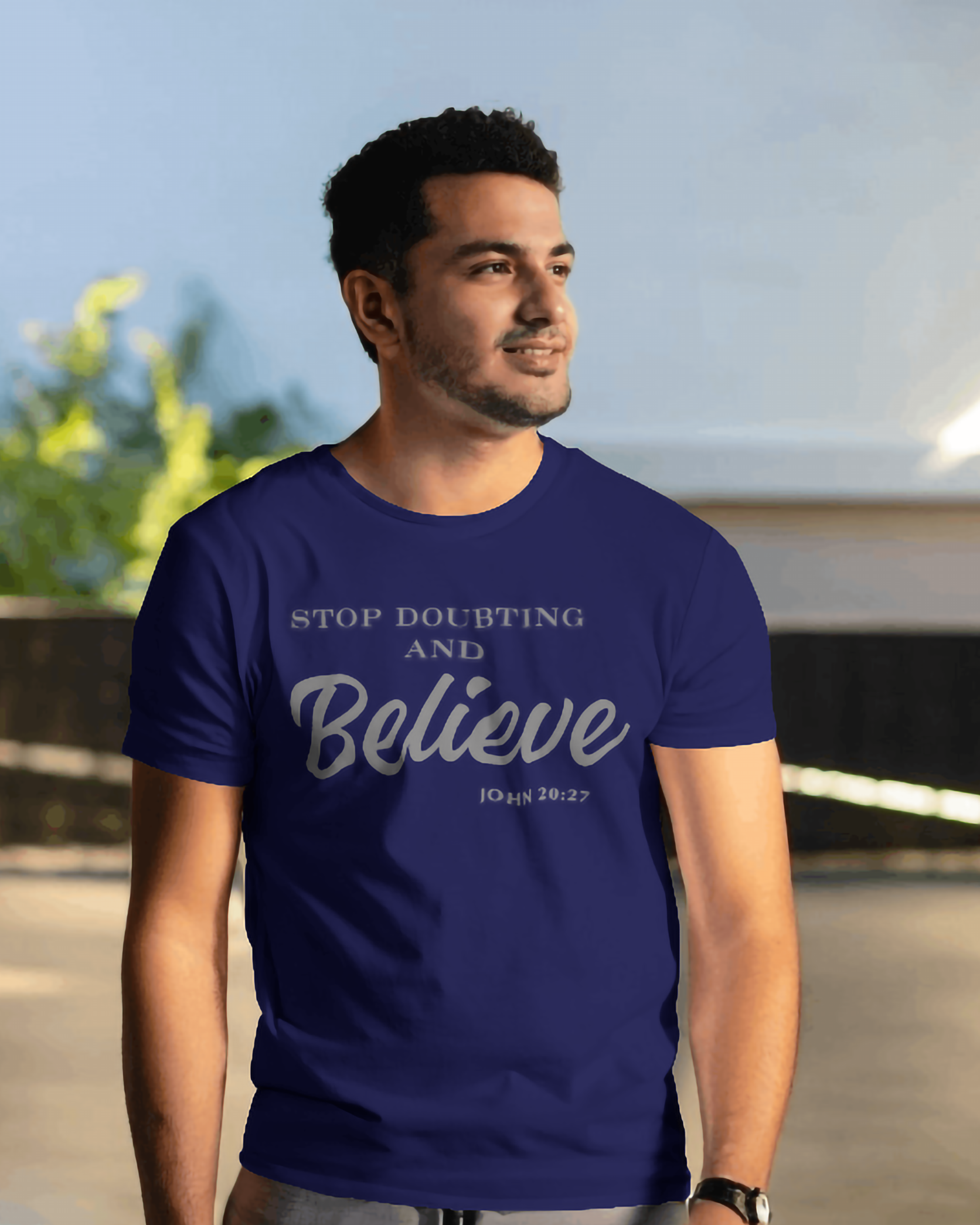 Stop doubting and Believe